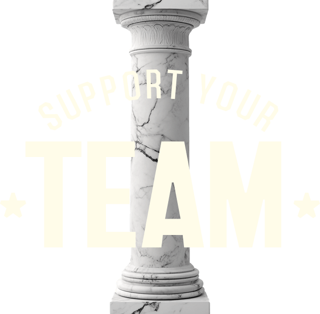 Support Your Team