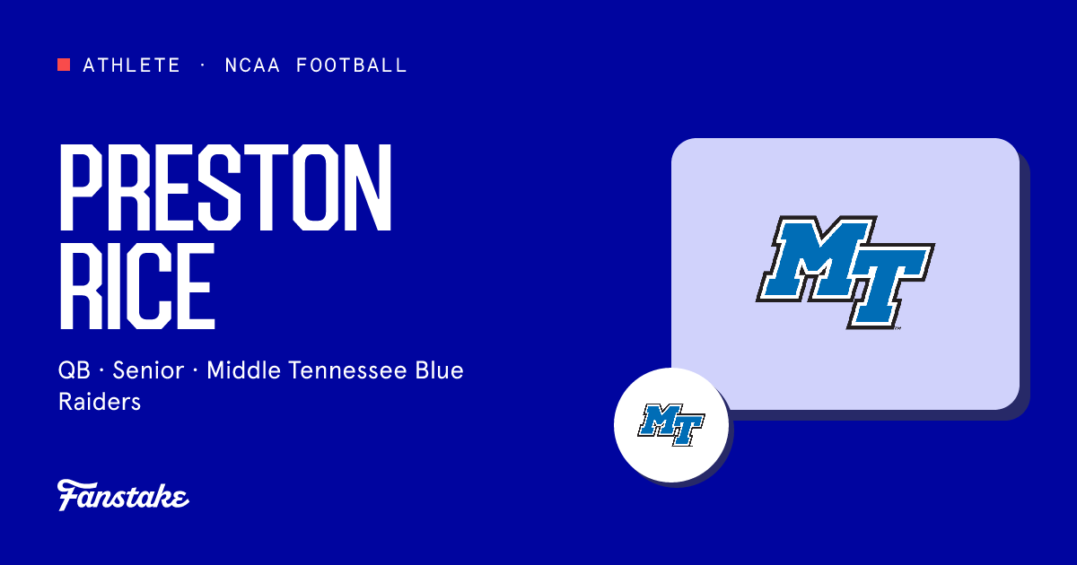 Preston Rice | Middle Tennessee Blue Raiders - Fanstake