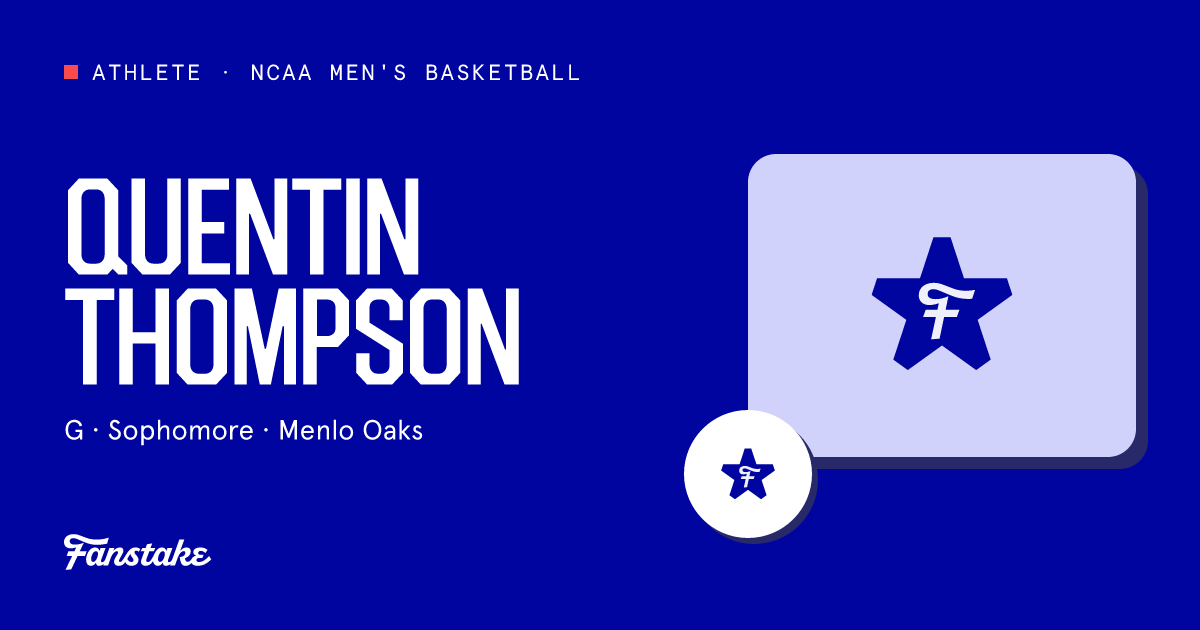Quentin Thompson | Menlo Oaks - Fanstake